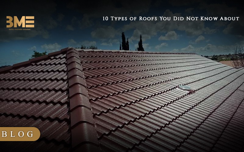 10 Types of Roofs You Did Not Know About
